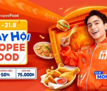 Top 1 “đại gia” tôi luôn tin tưởng gọi tên ShopeeFood với loạt deal cực hấp dẫn
